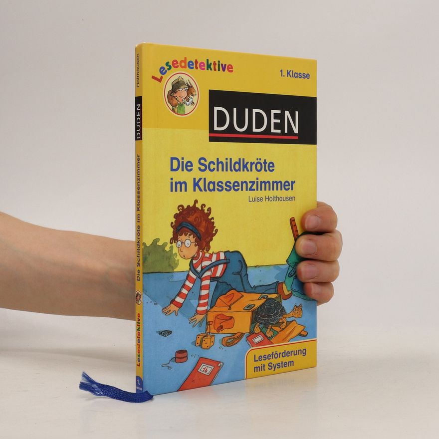 Luise Holthausen Die Schildkröte im Klassenzimmer