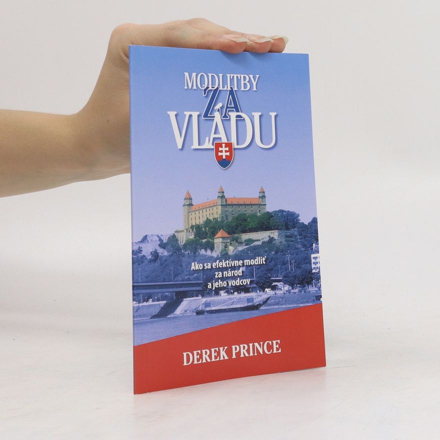 Derek Prince Modlitby za vládu