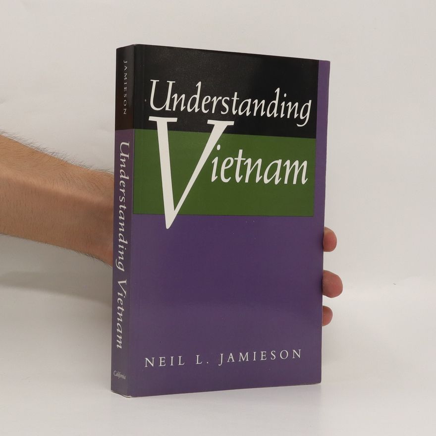 Neil L. Jamieson Understanding Vietnam
