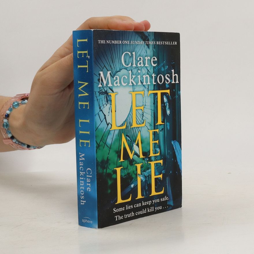 Clare Mackintosh Let Me Lie