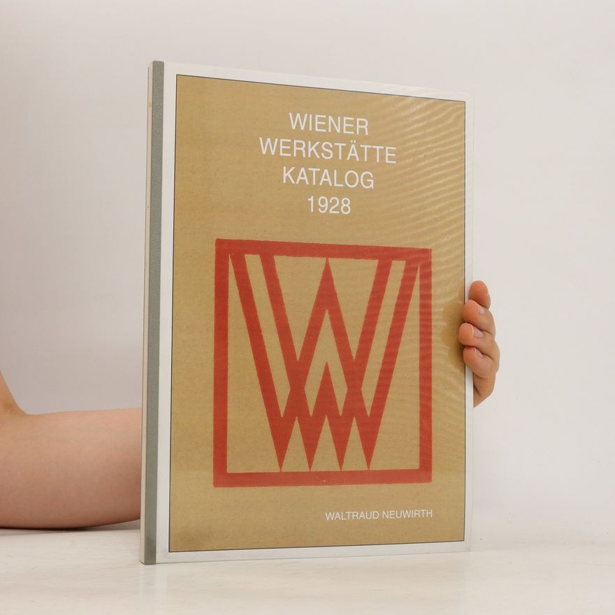 Waltraud Neuwirth Wiener-Werkstätte-Katalog 1928