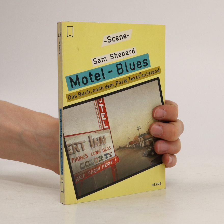 Sam Shepard Motel blues