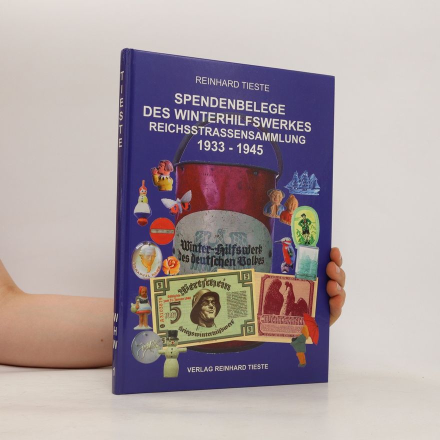 Reinhard Tieste Spendenbelege des Winterhilfswerkes Reichsstrassensammlung 1933-1945