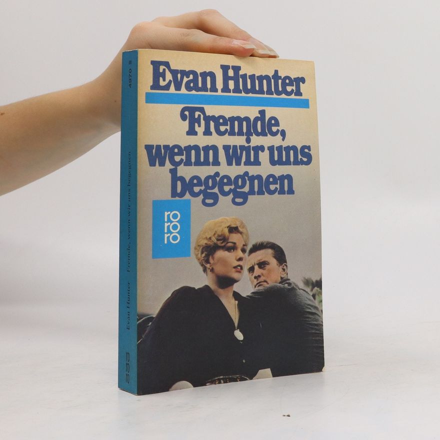 Ed McBain Fremde, wenn wir uns begegnen