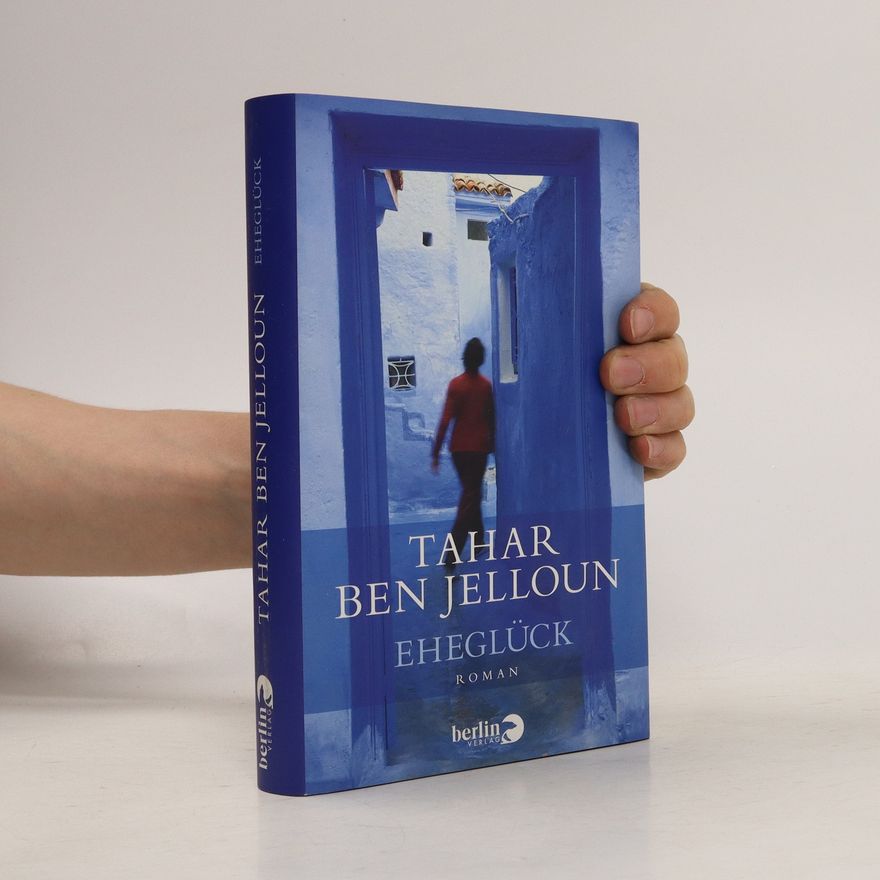 Tahar Ben Jelloun Eheglück