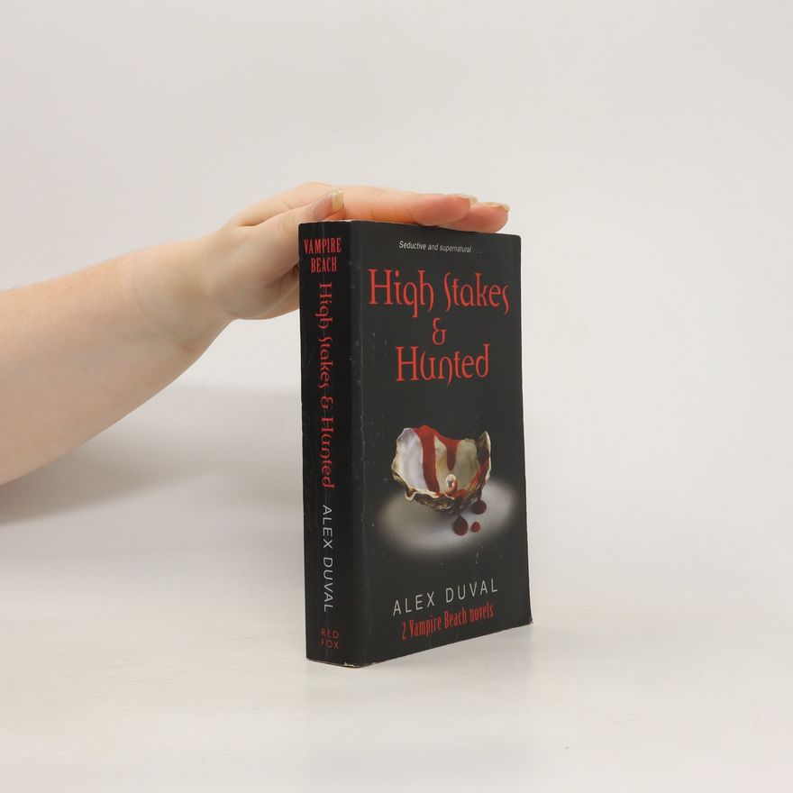 Alex Duval High Stakes and Hunted