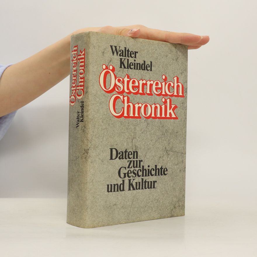 Walter Kleindel Österreich Chronik Daten zur Geschichte und Kultur