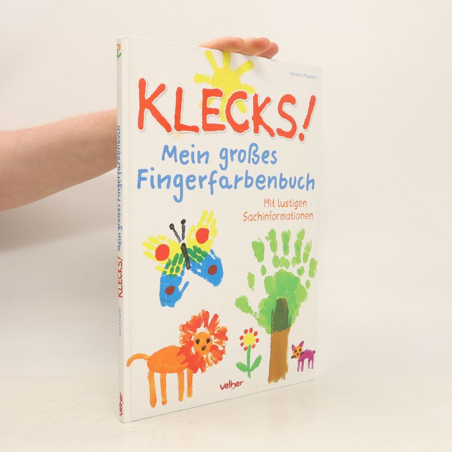 Norbert Pautner Klecks! Mein großes Fingerfarbenbuch