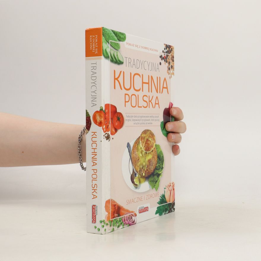 Kolektiv autorů Tradycyjna Kuchnia Polsky