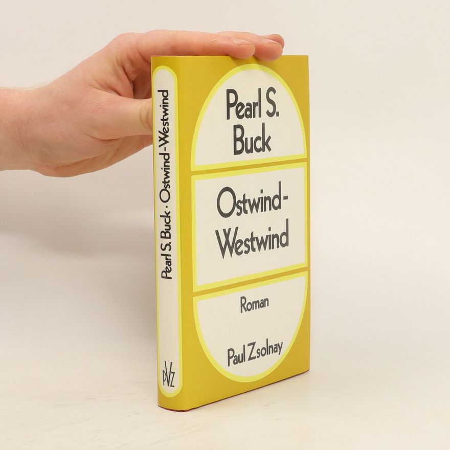 Pearl S. Buck Ostwind - Westwind