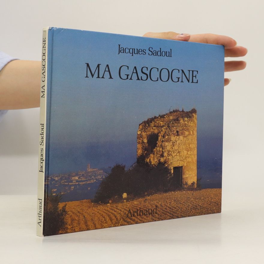 Jacques Sadoul Ma Gascogne