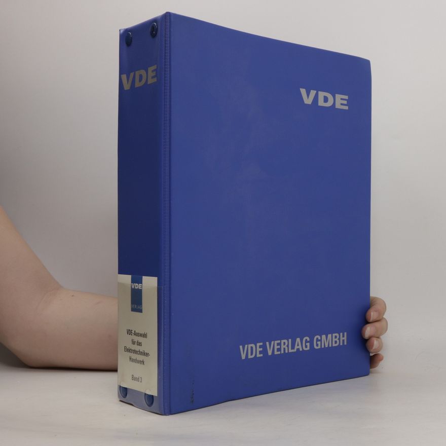 Various authors VDE-Auswahl für das Elektrotechniker- Handwerk, Band 3