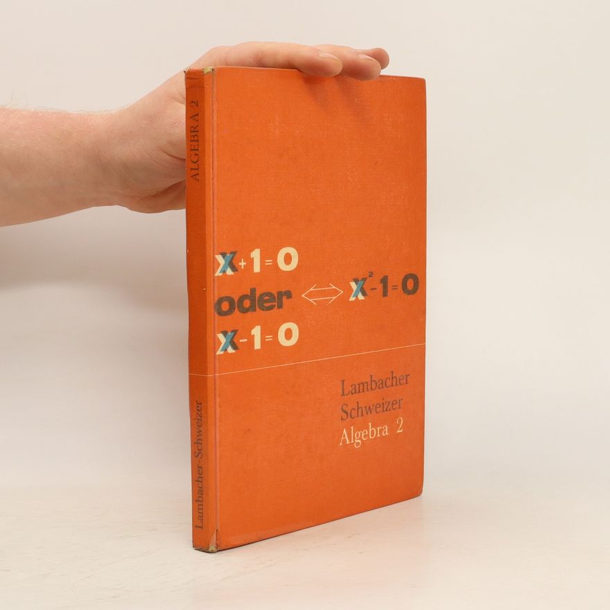 Wilhelm Schweizer Algebra. 2