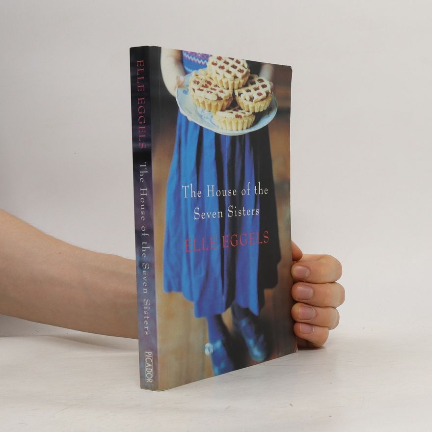 Elle Eggels The House of the Seven Sisters