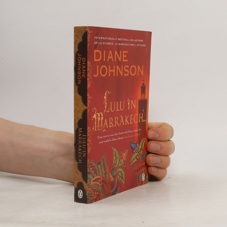 Diane Johnson Lulu in Marrakech