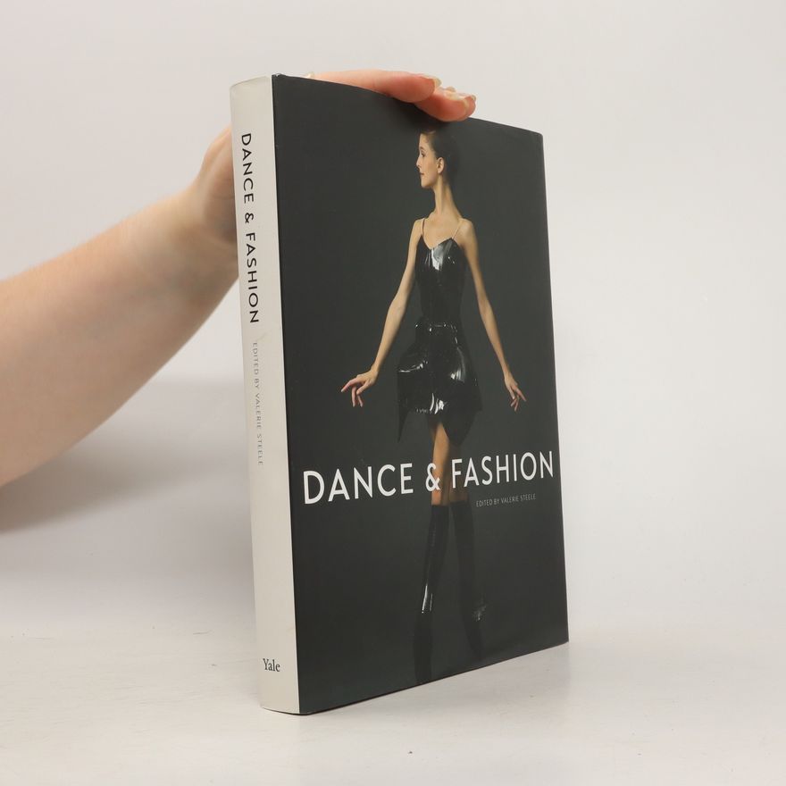 Valerie Steele Dance & Fashion