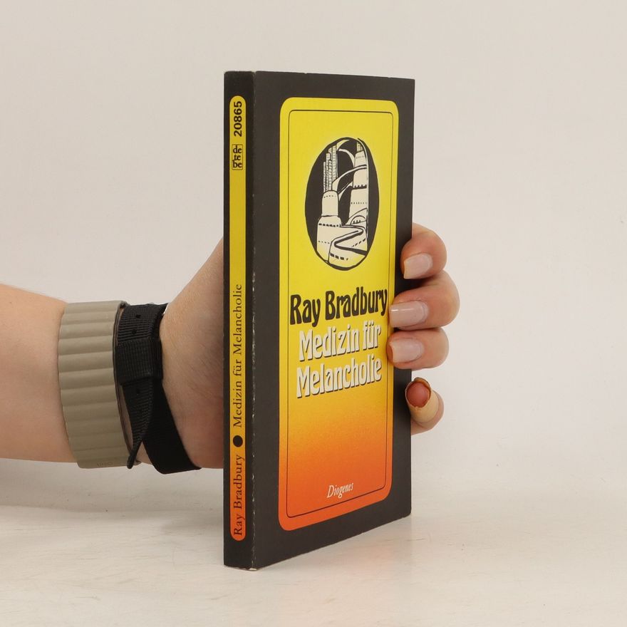 Ray Bradbury Medizin für Melancholie