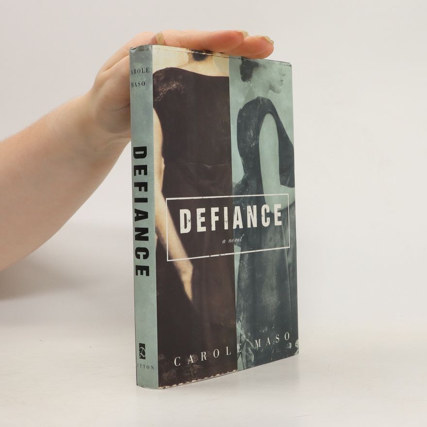 Carole Maso Defiance
