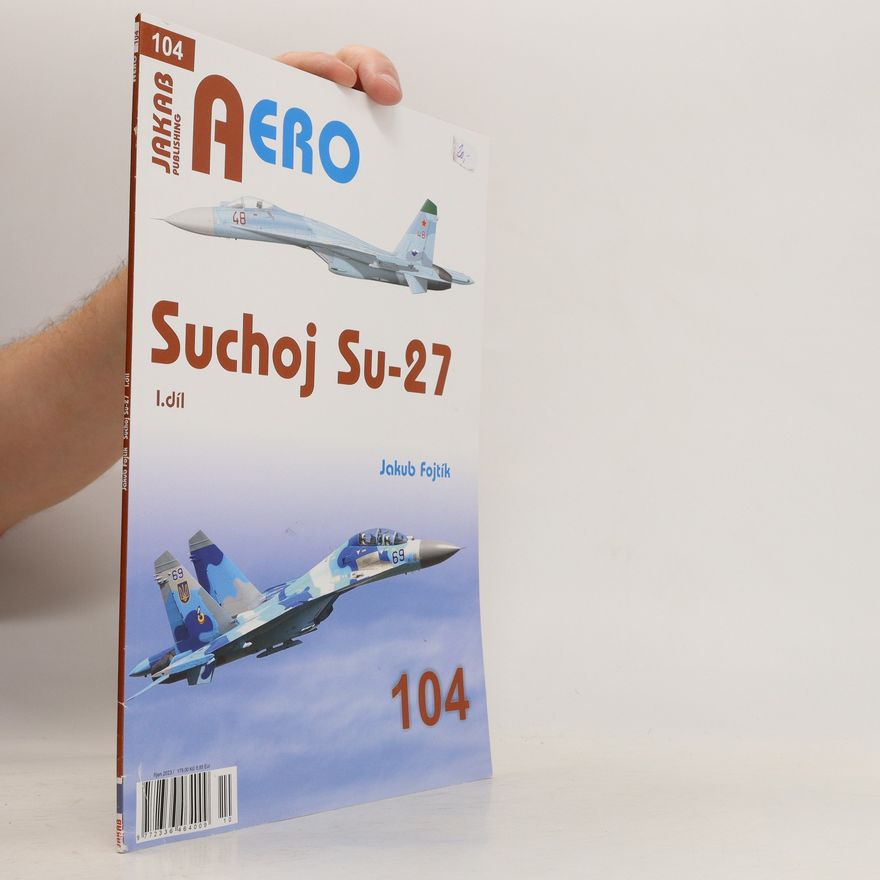 Jakub Fojtík Suchoj Su-27. 1. díl