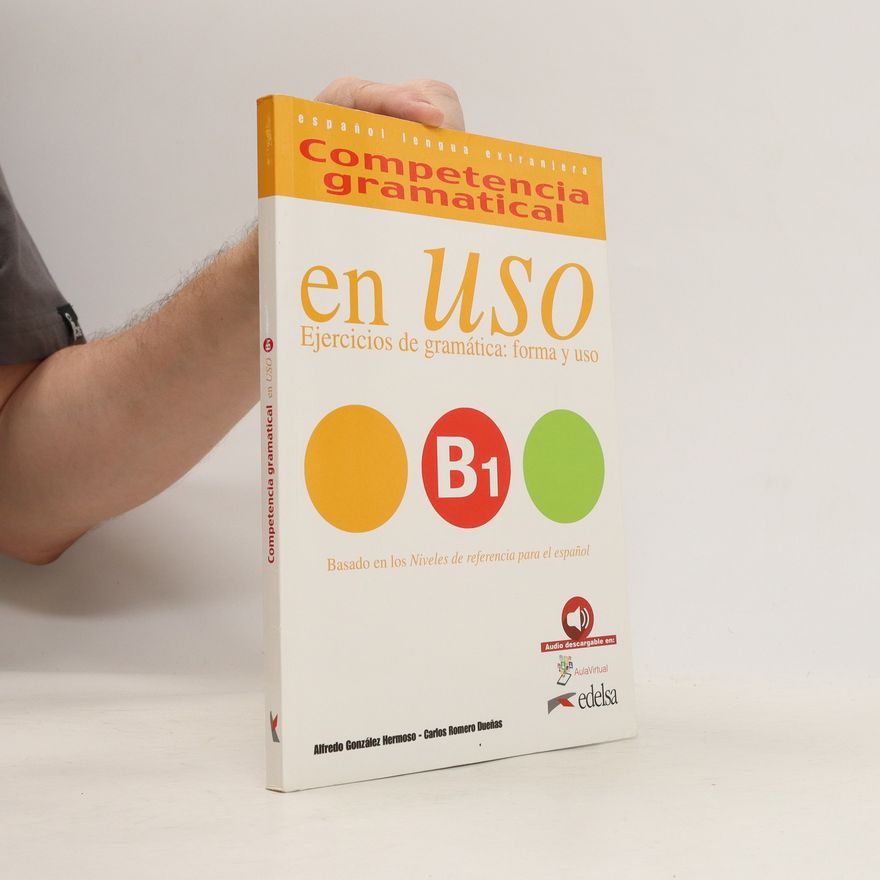 C. Romero Dueñas Competencia gramatical en USO, B1