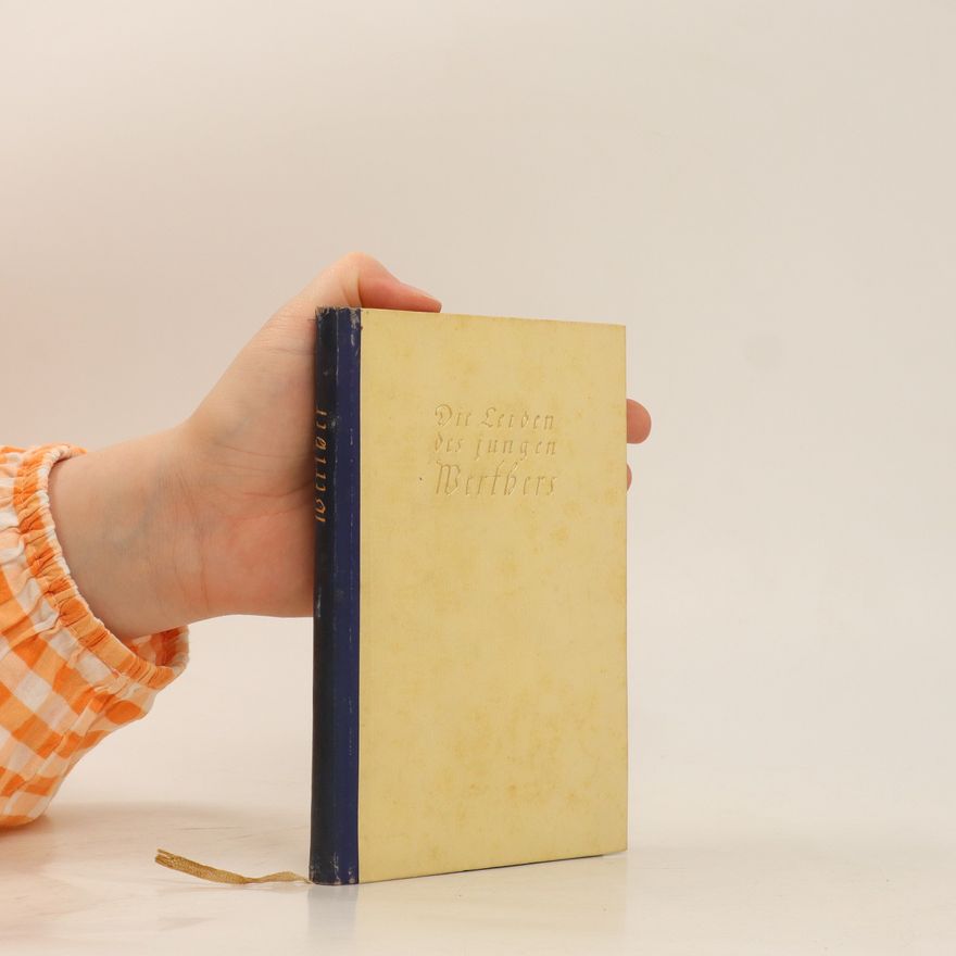 Johann Wolfgang von Goethe Die Leiden des jungen Werthers