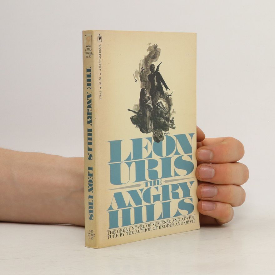 Leon Uris The Angry Hills