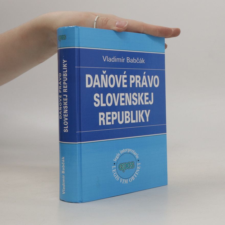 Vladimír Babčák Daňové právo Slovenskej republiky