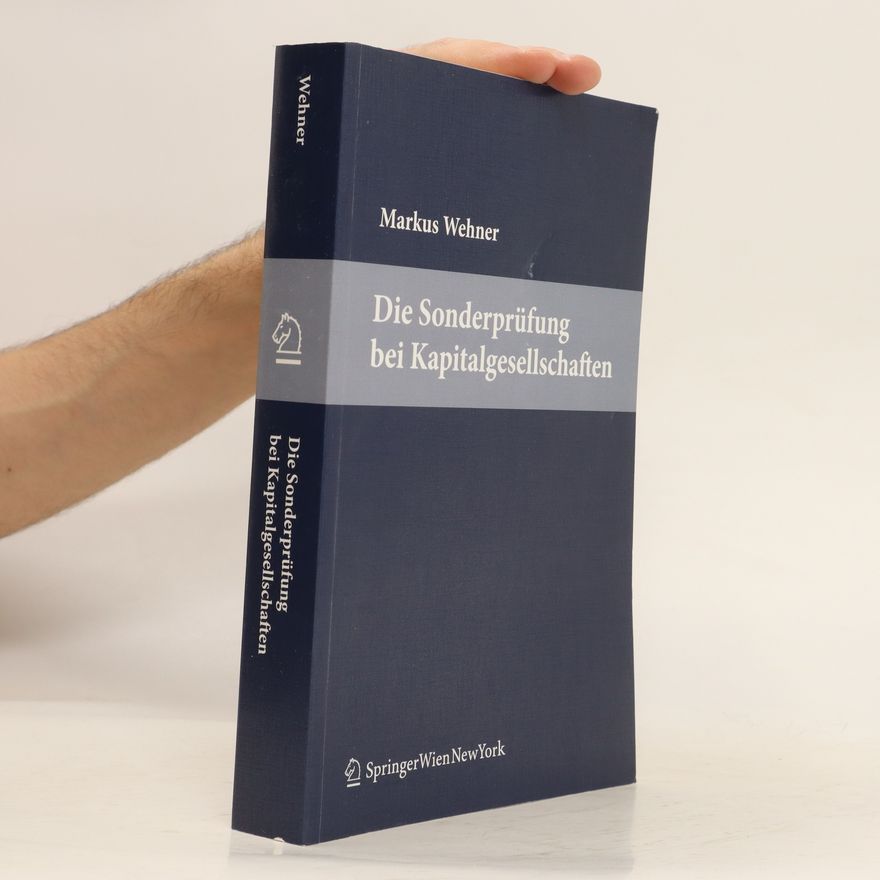 Marcus Wehner Die Sonderprüfung bei Kapitalgesellschaften