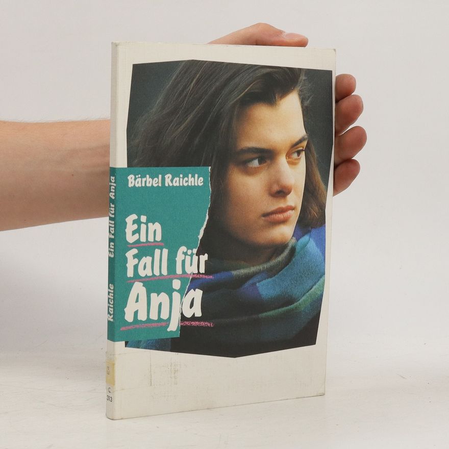 Bärbel Raichle Ein Fall für Anja