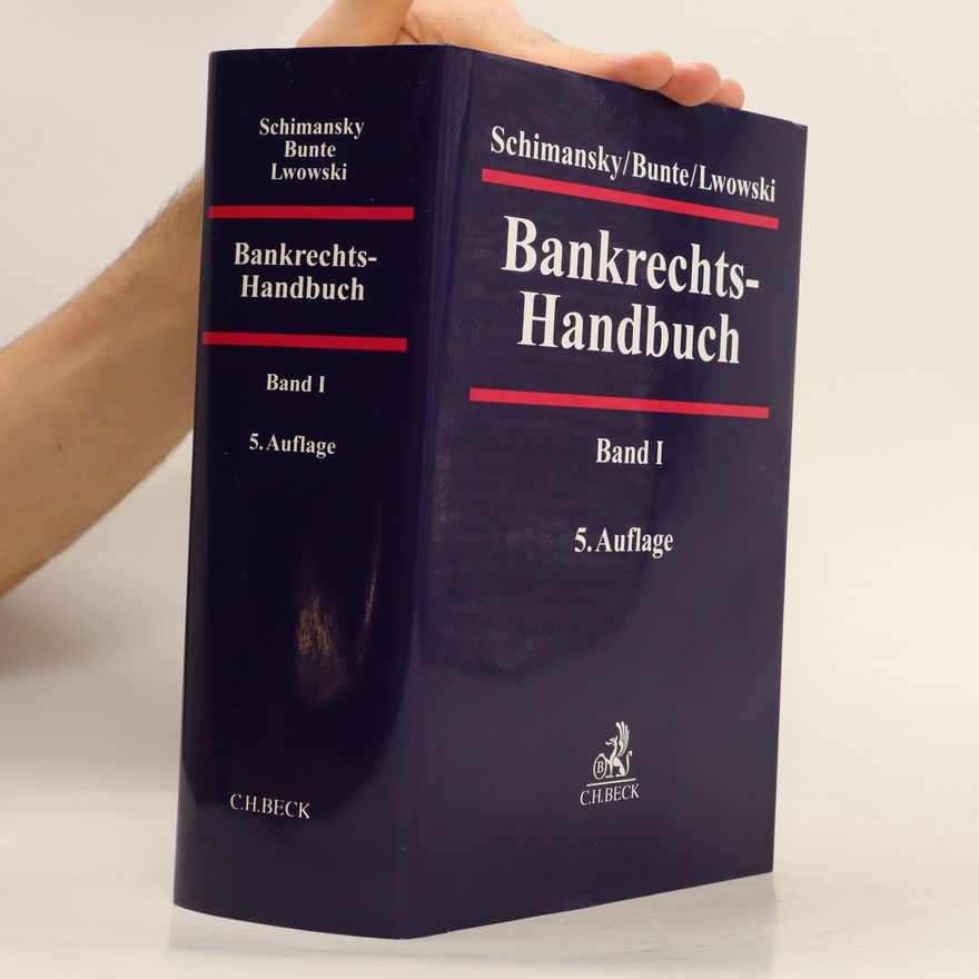 Kolektiv autorů Bankrechts-Handbuch. Band I