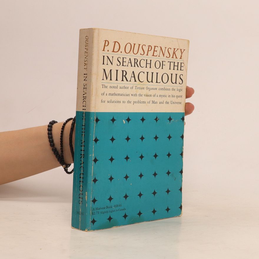 Petr Uspensky In Search of the Miraculous