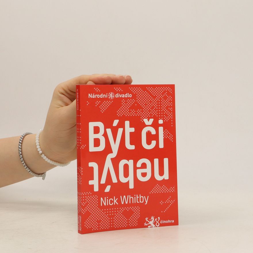 Nick Whitby Být či nebýt