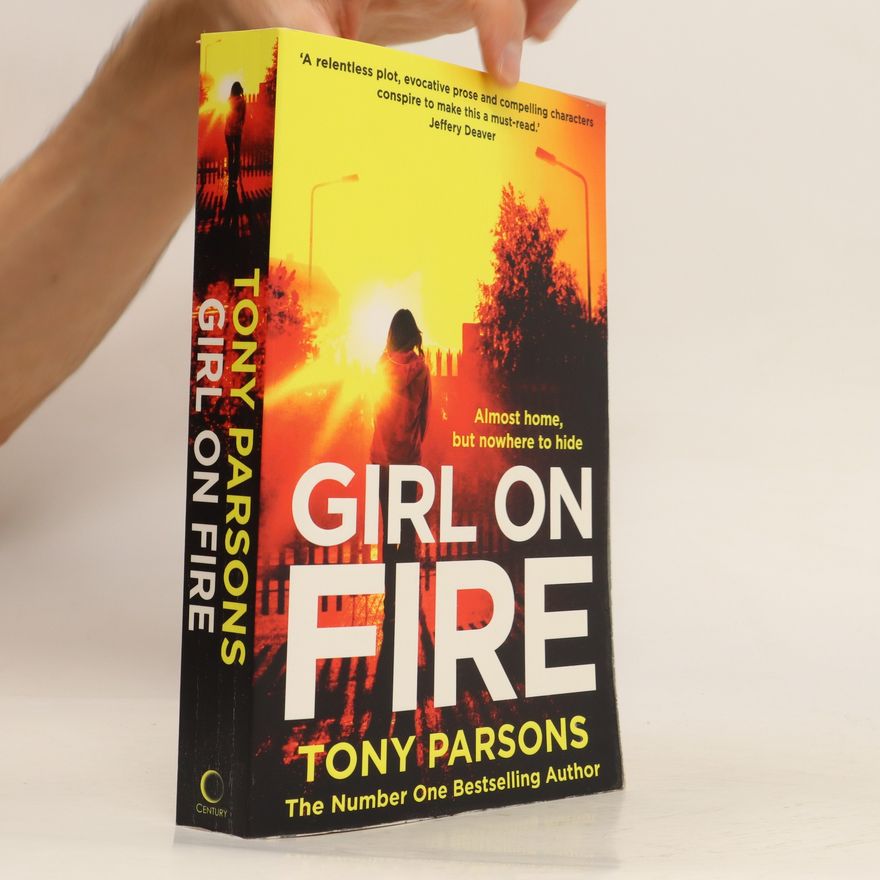 Tony Parsons Girl On Fire