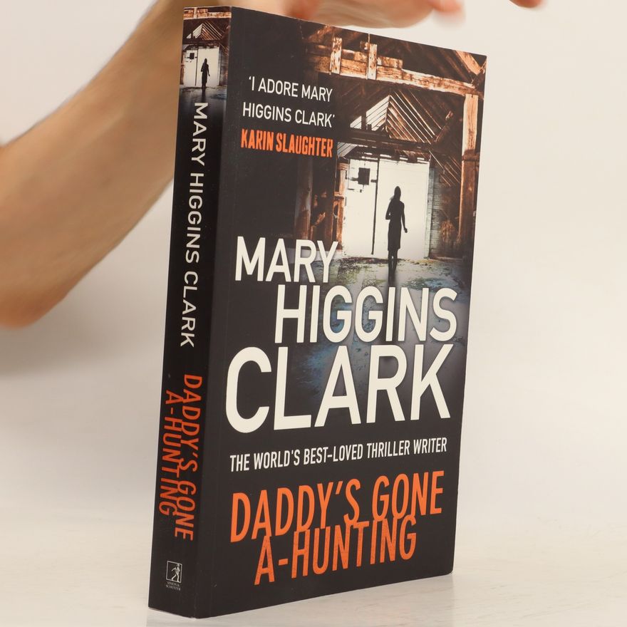 Mary Higgins Clark Daddy's Gone a Hunting