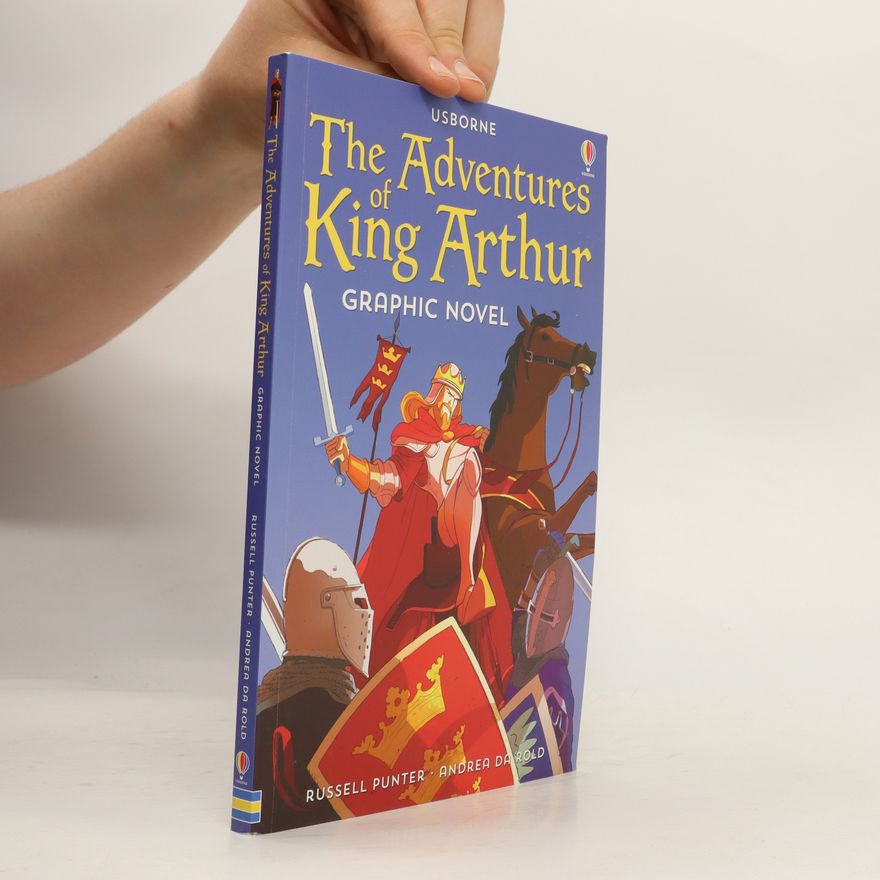 Russell Punter The Adventures of King Arthur