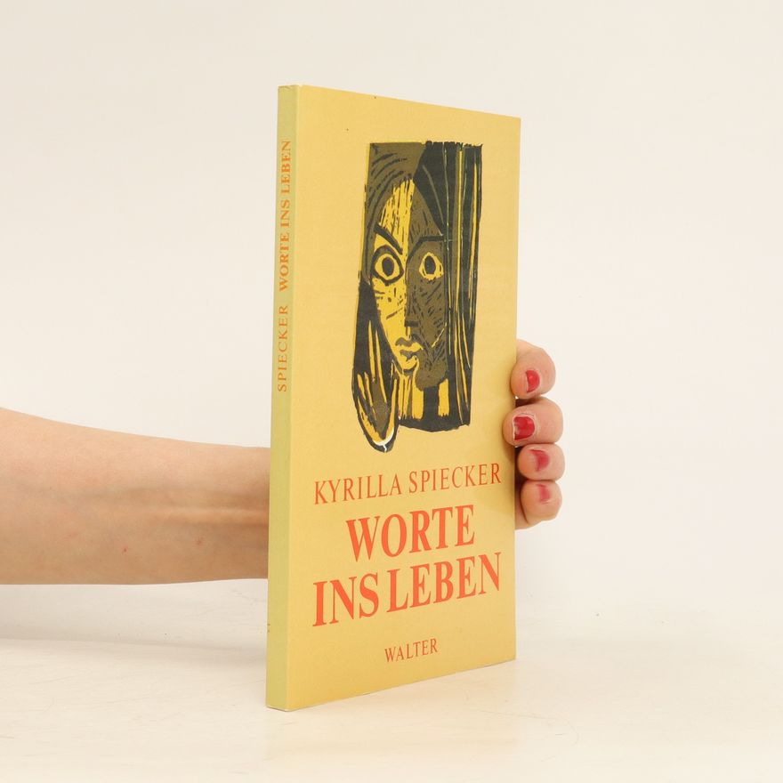 Kyrilla Spiecker Worte ins Leben