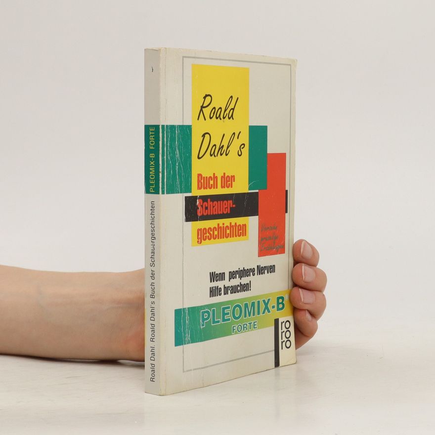 Roald Dahl Roald Dahl's Buch der Schauergeschichten