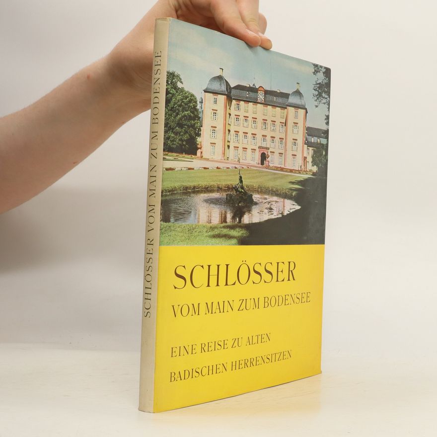 Autorenkollektiv Schlösser von Main zum Bodensee