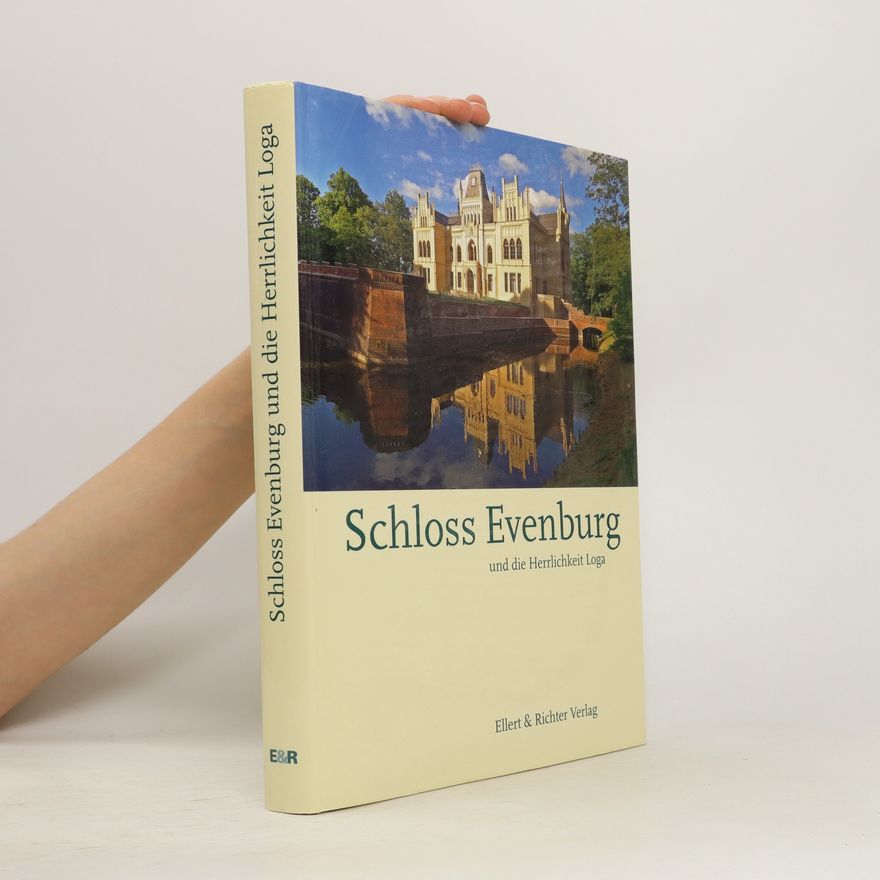 Heike Düselder Schloss Evenburg und die Herrlichkeit Loga