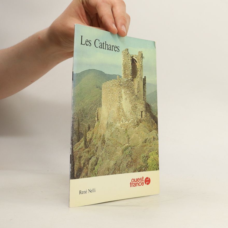 René Nelli Les Cathares