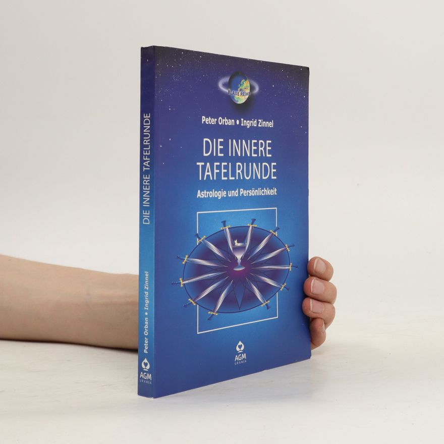 Peter Orban Die innere Tafelrunde