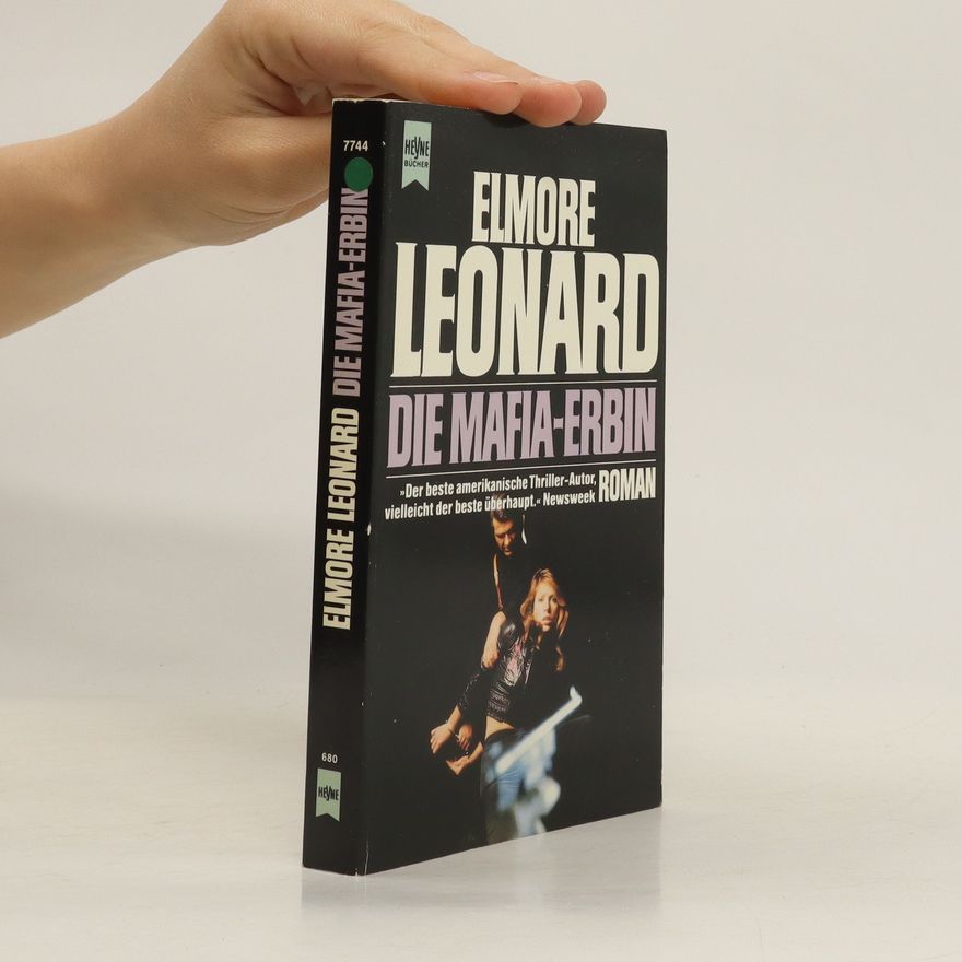 Elmore Leonard Die Mafia-Erbin