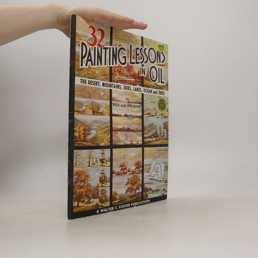 Kolektiv autorů 32 Painting Lessons in Oil