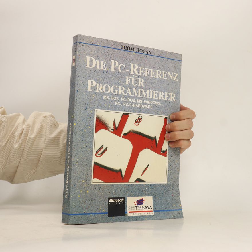 Thom Hogan Die PC-Referenz für Programmierer