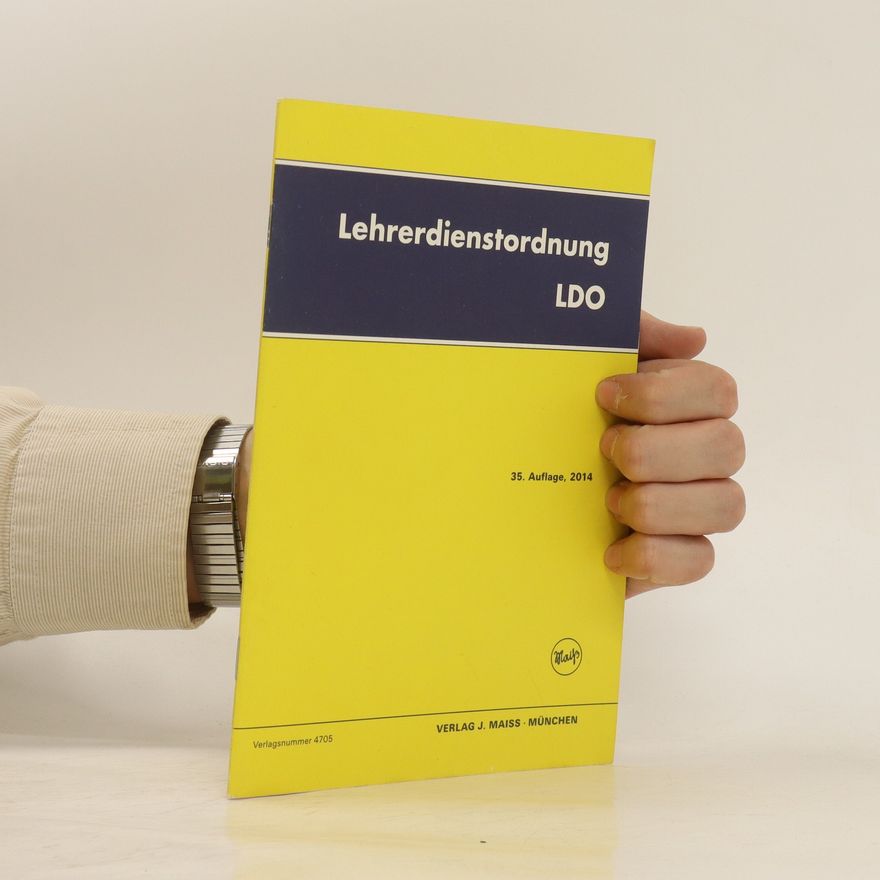 Kolektiv autorů Dienstordnung für Lehrkräfte an staatlichen Schulen in Bayern