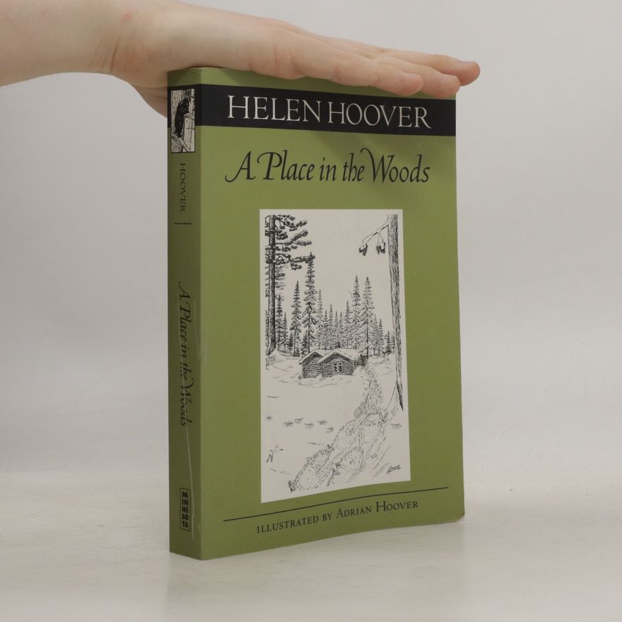 Helen Hoover Place in the Woods