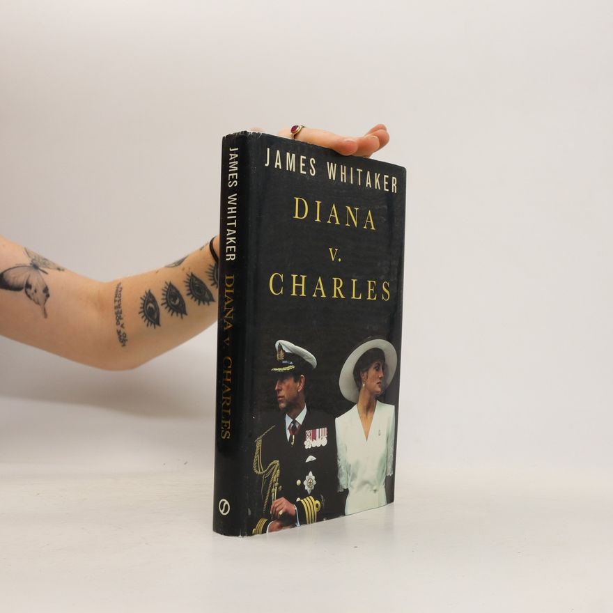 James Whitaker Diana v. Charles