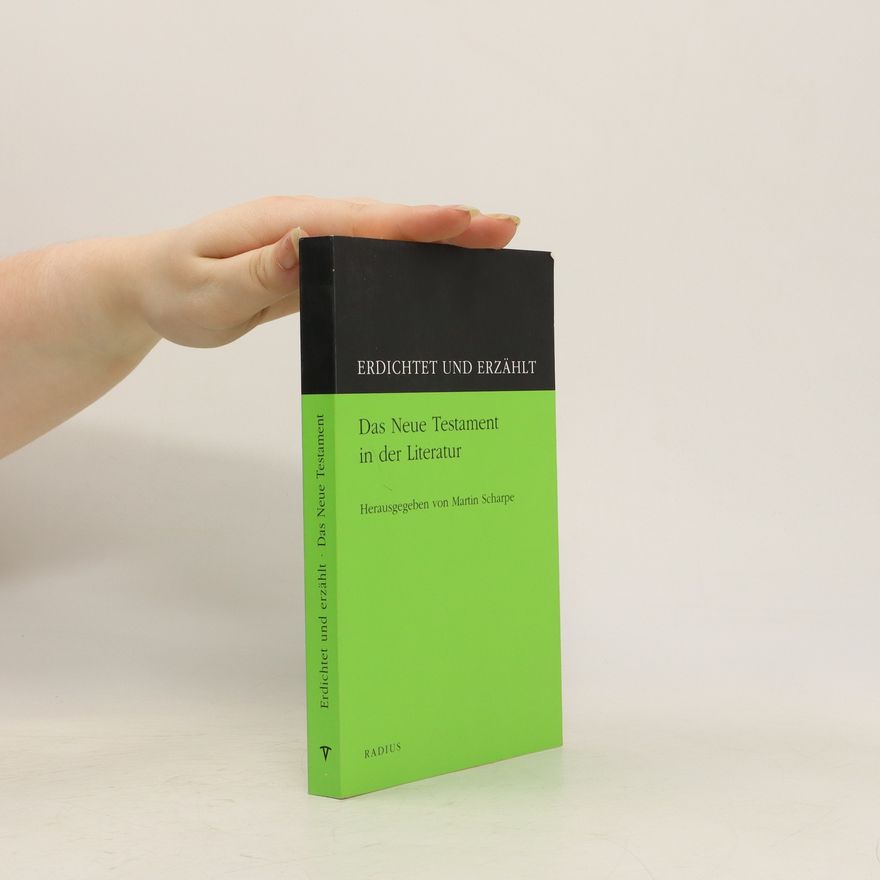Martin Scharpe Das Neue Testament in der Literatur