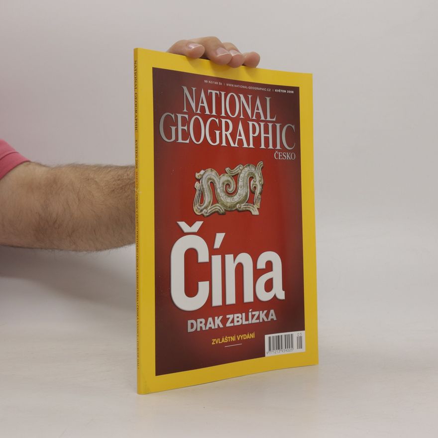 Kolektiv autorů National Geographic. Čína, drak zblízka