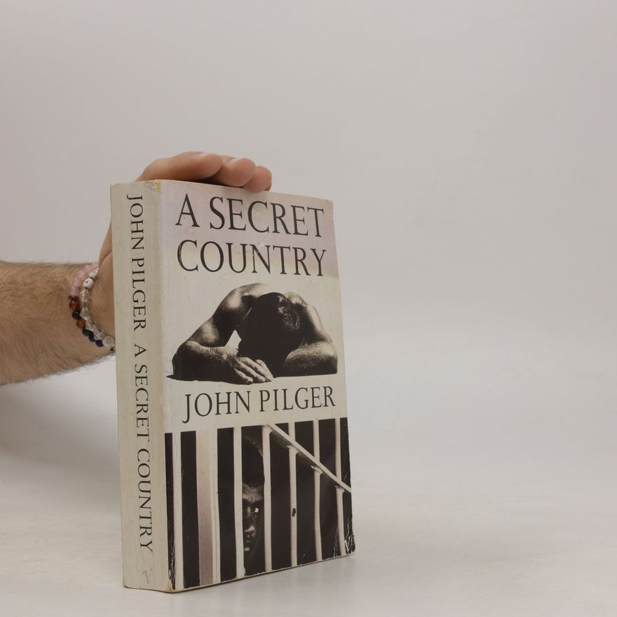 John Pilger A Secret Country